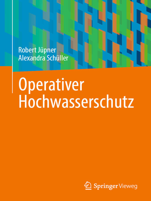 Title details for Operativer Hochwasserschutz by Robert Jüpner - Available